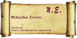 Mikulka Ervin névjegykártya
